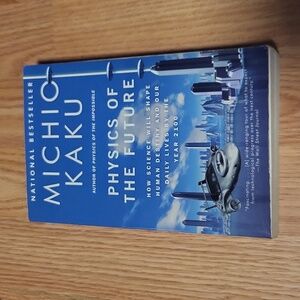 Physics of the future by Michio Kaku